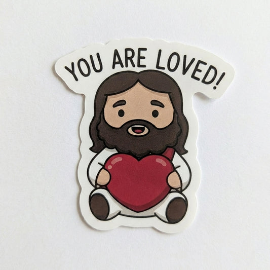 You Are Loved!