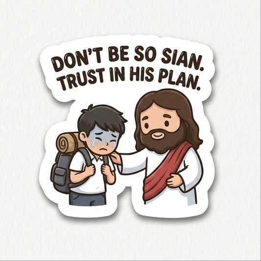 Don't be so Sian The Blessed Smiles