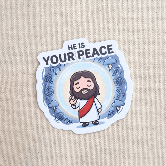 He Is Your Peace sticker – The Blessed Smiles