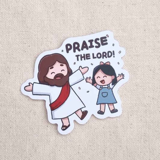 Praise The Lord! sticker – The Blessed Smiles