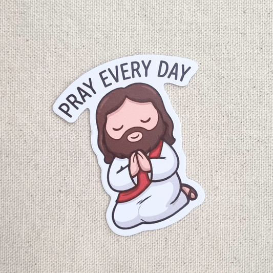 Pray Every Day sticker – The Blessed Smiles