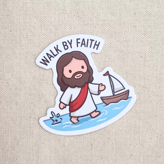 Walk By Faith sticker – The Blessed Smiles